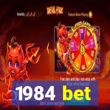 1984 bet